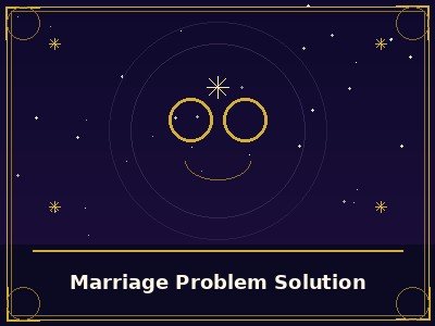 Marriage Problem Solution